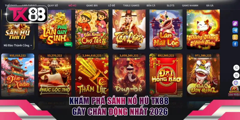 TX88 23 Chuyên mục Slot Game Nổ hũ với giải thưởng Jackpot