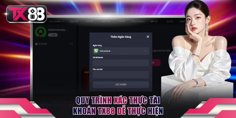 Đăng Ký TX88 - Gia Nhập Nhà Cái Uy Tín Thưởng 100% Nạp Đầu 3 Quy trình xác thực tài khoản TX88 dễ thực hiện