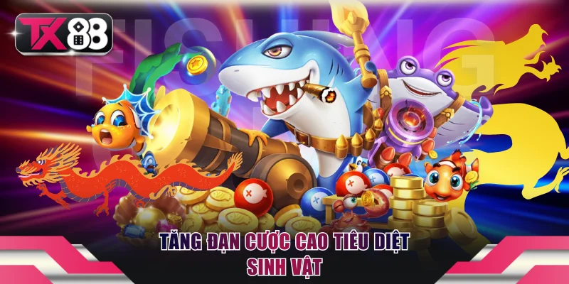 Bí Quyết Săn Cá Rồng TX88 - Thu Thập Đủ Ngọc Nhận Hũ Cực Đại 4 Tăng đạn cược cao tiêu diệt sinh vật